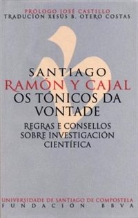 Books Frontpage Santiago Ramón y Cajal. Os tónicos da vontade