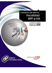 Books Frontpage Cuaderno del Alumno Fiscalidad: IRPF e IVA. Formación para el Empleo