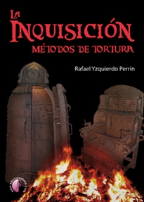 Books Frontpage La Inquisición. Métodos de tortura