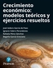 Front pageCrecimiento Económico: Modelos Teóricos Y Ejercici