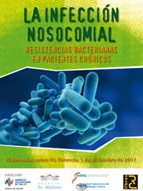 Books Frontpage LA INFECCIÓN NOSOCOMIAL. Resistencia bacterianas en pacientes crónicos
