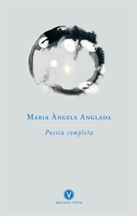 Books Frontpage Maria Àngels Anglada. Poesia completa
