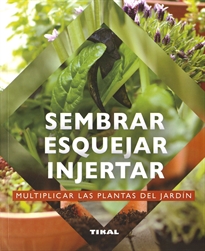 Books Frontpage Sembrar, esquejar, injertar