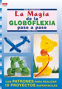 Books Frontpage Serie Globoflexia Nº 1. LA MAGIA DE LA GLOBOFLEXIA PASO A PASO