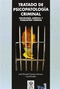 Books Frontpage Tratado de Psicopatología Criminal: Psicología Jurídica y Psiquiatría Forense (Obra Completa)