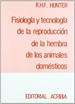 Front pageFisiología y tecnología de la reproducción de la hembra de los animales domésticos