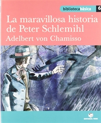 Books Frontpage Biblioteca Básica 06 - La maravillosa historia de Peter Schlemihl -Adelbert von Chamisso-