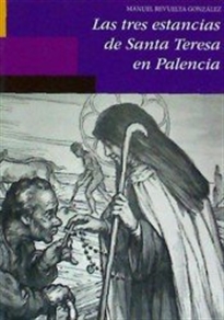 Books Frontpage Las tres estancias de Santa Teresa en Palencia