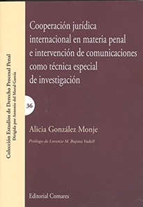 Books Frontpage Cooperación jurídica internacional en materia penal e intervención de comunicaciones como técnica especial de investigación
