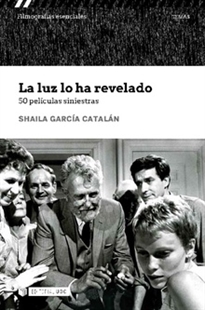 Books Frontpage La luz lo ha revelado. 50 películas siniestras