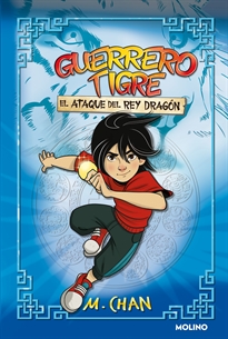 Books Frontpage Guerrero Tigre 1 - El ataque del Rey Dragón