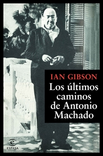 Books Frontpage Los últimos caminos de Antonio Machado