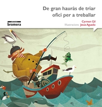 Books Frontpage De gran hauràs de triar ofici per treballar