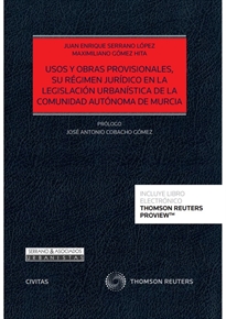 Books Frontpage Usos y obras provisionales, su régimen jurídico en la legislación urbanística de la Comunidad Autónoma de Murcia (Papel + e-book)