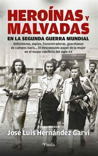 Books Frontpage Heroínas y malvadas en la Segunda Guerra Mundial