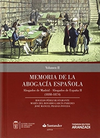 Books Frontpage Memoria de la Abogacía Española: Abogados de Madrid, Abogados de España. Volumen II (Papel + e-book)