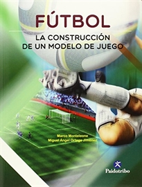 Books Frontpage Fútbol. La construcción de un modelo de juego