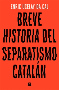Books Frontpage Breve historia del separatismo catalán