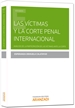 Front pageLas víctimas y la Corte Penal Internacional