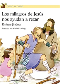 Books Frontpage Los milagros de Jesús nos ayudan a rezar