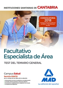 Books Frontpage Facultativo Especialista de Área de las Instituciones Sanitarias de Cantabria. Test del temario general