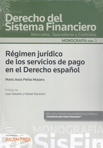 Books Frontpage Régimen jurídico de los servicios de pago en el Derecho español (Papel + e-book)
