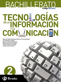 Books Frontpage Código Bruño Tecnologías de la Información y la Comunicación 2 Bachillerato