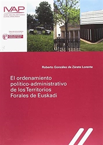 Books Frontpage El ordenamiento político-administrativo de los Territorios Forales de Euskadi
