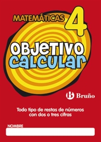 Books Frontpage Objetivo calcular 4 Todo tipo de restas de números con dos o tres cifras