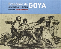 Books Frontpage Francisco de Goya. Desastres de la Guerra