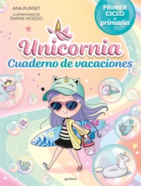 Books Frontpage Unicornia - Cuaderno de vacaciones. Primer ciclo de primaria