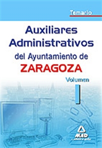Books Frontpage Auxiliares administrativos del ayuntamiento de zaragoza. Temario volumen i