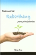 Front pageManual de rebirthing para principiantes