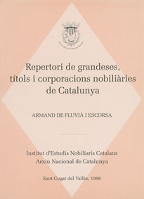 Books Frontpage Repertori de grandeses, títols i corporacions nobiliàries de Catalunya I