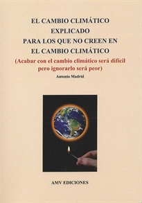 Books Frontpage El cambio climático explicado para los que no creen en el cambio climático