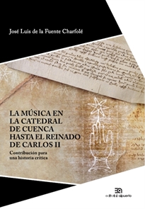 Books Frontpage La música en la Catedral de Cuenca hasta el reinado de Carlos II
