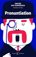 Front pageInglés sin vergüenza: Pronunciation