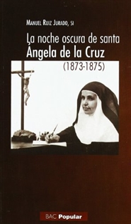 Books Frontpage La noche oscura de santa Ángela de la Cruz (1873-1875)