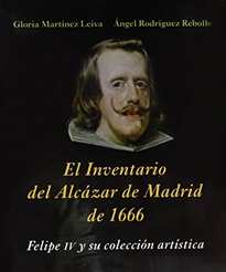 Books Frontpage El Inventario del Alcázar de Madrid de 1666