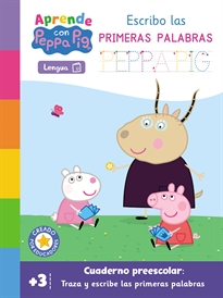 Books Frontpage Peppa Pig. Primeros aprendizajes - Aprende Lengua con Peppa Pig. Escribo las primeras palabras (+ 3 años)