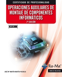 Books Frontpage Operaciones auxiliares de montaje de componentes informáticos. 2ª edición MF1207_1