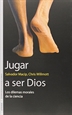 Front pageJugar a ser Dios