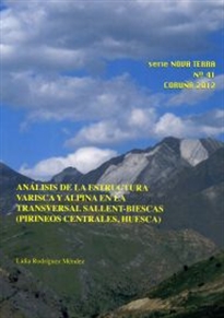 Books Frontpage Análisis de la estructura varisca y alpina en la transversal Sallent-Biescas (Pirineos Centrales, Huesca)