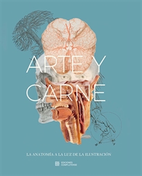 Books Frontpage Arte y Carne. La anatomía a la luz de la Ilustración