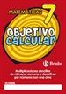 Front pageObjetivo calcular 7 Multiplicaciones sencillas de números con una o dos cifras por números con una cifra