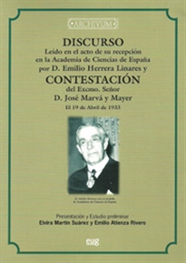 Books Frontpage Discurso Leído en el acto de su recepción en la Academía de Ciencias de España por D. Emilio Herrera Linares y contestación del Excmo. Señor D. José Marvá y Mayer. El 19 de abril de 1933.