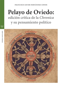 Books Frontpage Pelayo de Oviedo: Edición crítica de la 'Chronica' y su pensamiento político