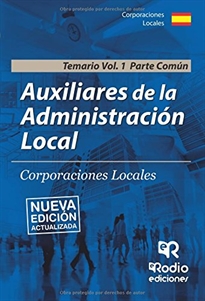 Books Frontpage Auxiliares de la Administración Local. Parte común. Volumen 1.