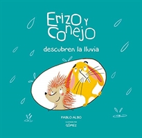 Books Frontpage Erizo y conejo descubren la lluvia