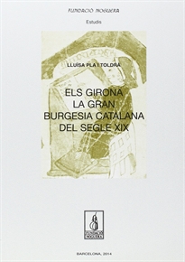 Books Frontpage Els Girona, la gran burgesia catalana del segle XIX